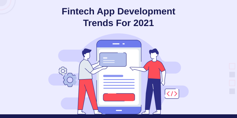Fintech App Development Trends